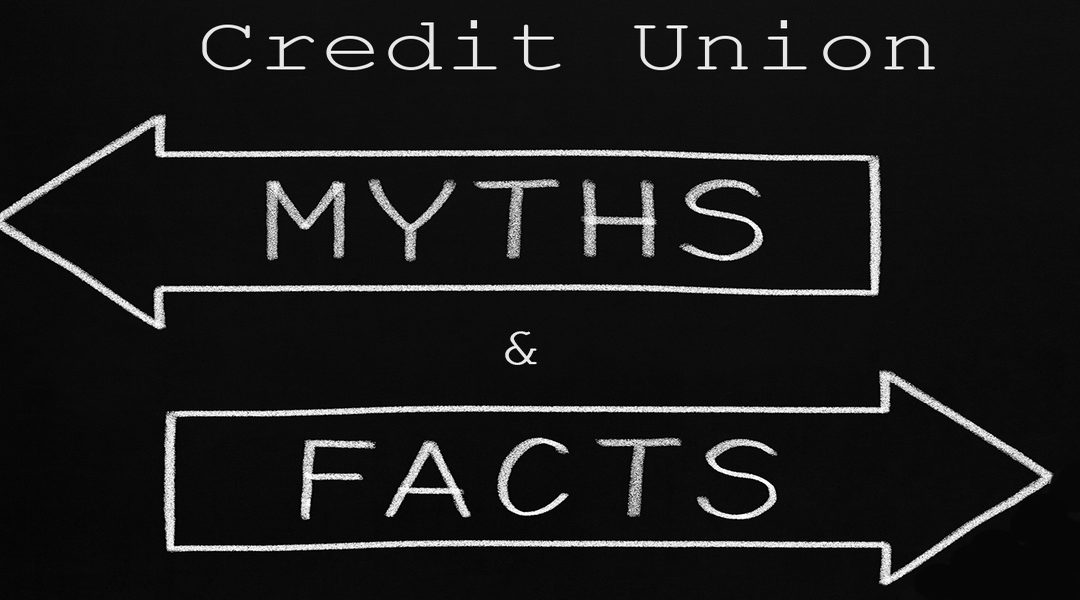 10 Myths About Credit Unions